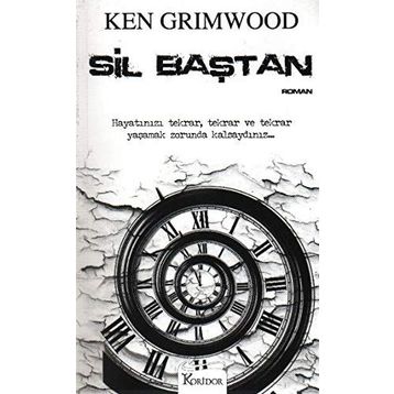 Sil Baştan - Ken Grimwood