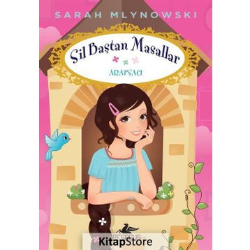 Sil Baştan Masallar 5 Arapsaçı - Sarah Mlynowski