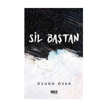 Sil Baştan - Özgün Özen