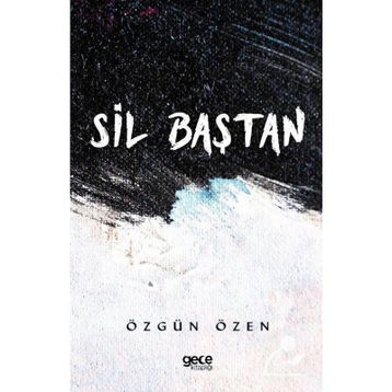 Sil Baştan - Özgün Özen