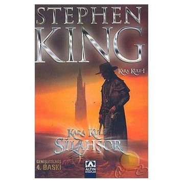SILAHŞÖR KARA KULE 1 - STEPHEN KING