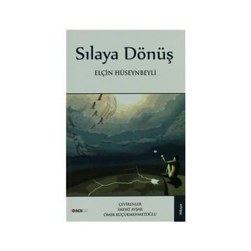 SILAYA DÖNÜŞ - ELÇIN HÜSEYINBEYLI