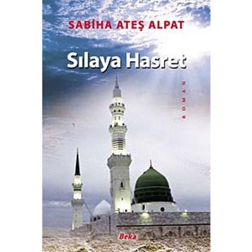 Sılaya Hasret - Sabiha Ateş Alpat