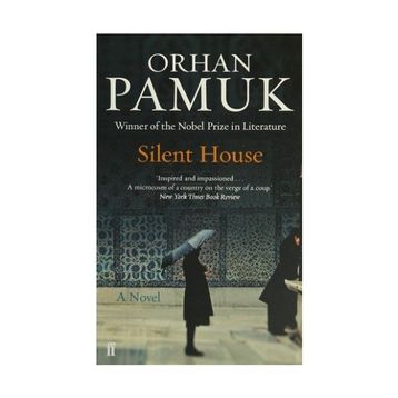 Silent House - Orhan Pamuk