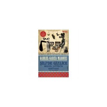 Şili’de Gizlice - Gabriel Garcia Marquez