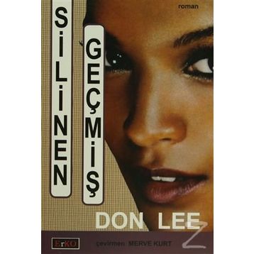 SILINEN GEÇMİŞ - DON LEE