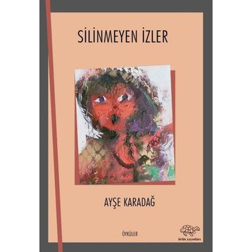 SILINMEYEN İZLER - ARZU ACAR