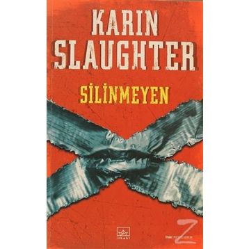 SILINMEYEN - KARIN SLAUGHTER