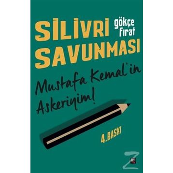 Silivri Savunması - Gökçe Fırat