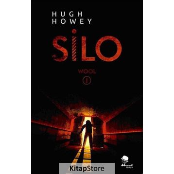 Silo - Wool Serisi 1. Kitap - Hugh Howey