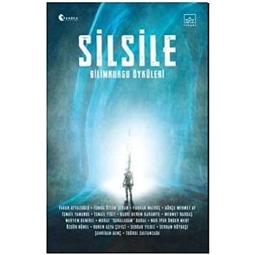 Silsile - Bilimkurgu Öyküleri - Kolektif