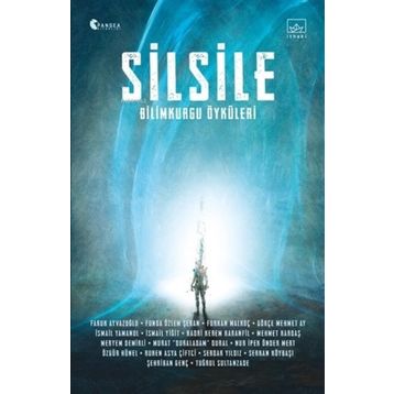 Silsile - Bilimkurgu Öyküleri - Kolektif