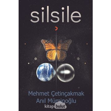 Silsile - Mehmet Çetinçakmak - Anıl Müminoğlu