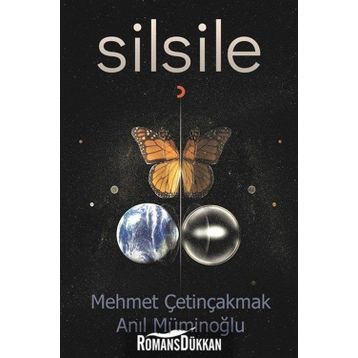 Silsile - Mehmet Çetinçakmak - Anıl Müminoğlu