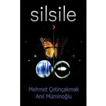 Silsile - Mehmet Çetinçakmak - Anıl Müminoğlu