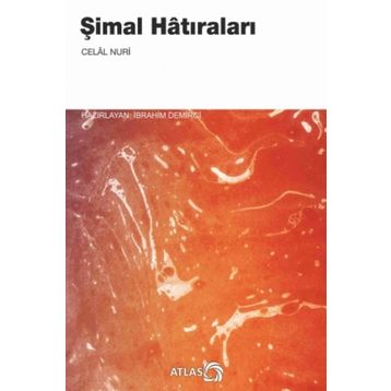 Şimal Hatıraları - Celal Nuri