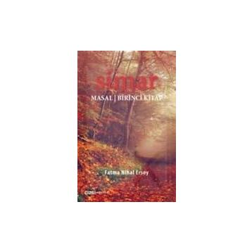 Simar Masal - Birinci Kitap - Fatma Nihal Ersoy