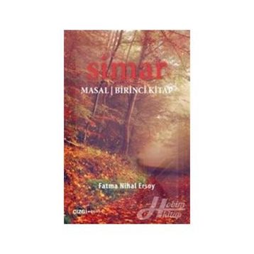 Simar Masal - Birinci Kitap - Fatma Nihal Ersoy