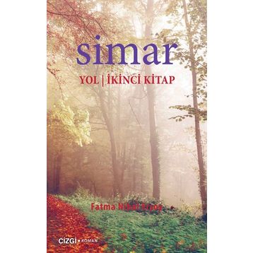 Simar Yol - İkinci Kitap - Fatma Nihal Ersoy