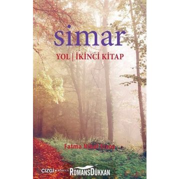 Simar Yol - İkinci Kitap - Fatma Nihal Ersoy