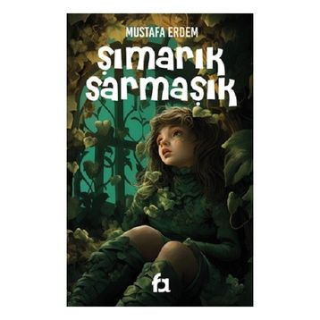 Şımarık Sarmaşık - Mustafa Erdem