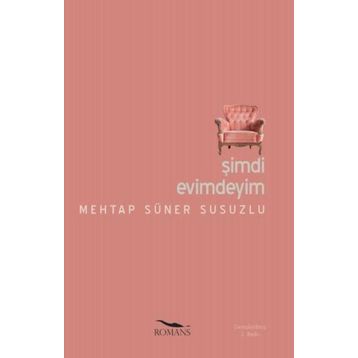 Şimdi Evimdeyim - Mehtap Süner Susuzlu