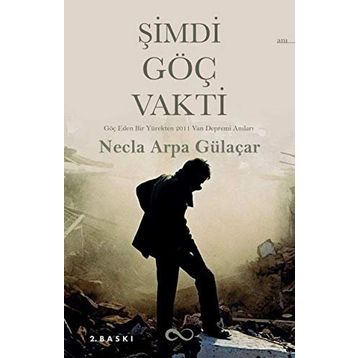 Şimdi Göç Vakti - necla arpa gulacar