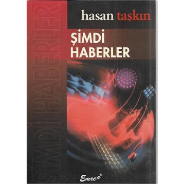 ŞIMDI HABERLER - HASAN TAŞKIN