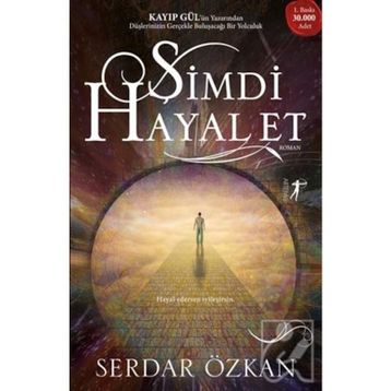 Şimdi Hayal Et - Serdar Özkan
