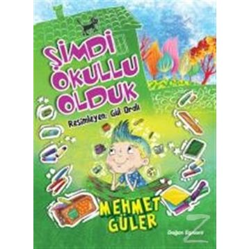 Şimdi Okullu Olduk - Mehmet Güler
