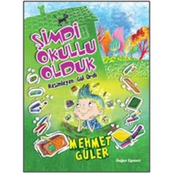 Şimdi Okullu Olduk - Mehmet Güler