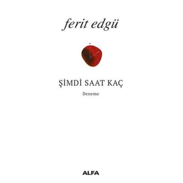 Şimdi Saat Kaç - Ferit Edgü