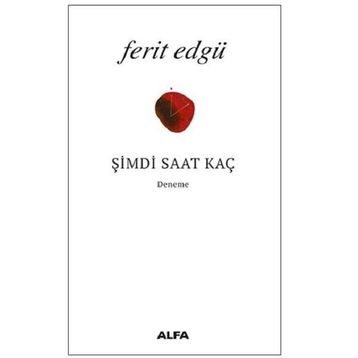 Şimdi Saat Kaç - Ferit Edgü