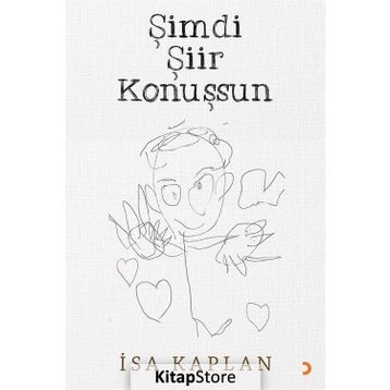 Şimdi Şiir Konuşsun - İsa Kaplan