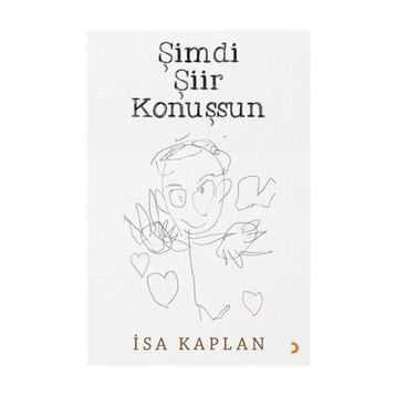 Şimdi Şiir Konuşsun - İsa Kaplan