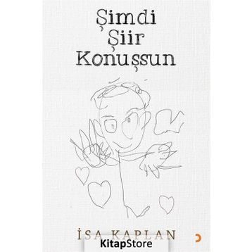 Şimdi Şiir Konuşsun - İsa Kaplan