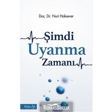 Şimdi Uyanma Zamanı - Nuri Haksever