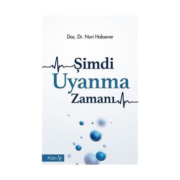 Şimdi Uyanma Zamanı - Nuri Haksever