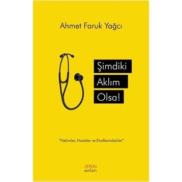 Şimdiki Aklım Olsa - Ahmet Faruk Yağcı