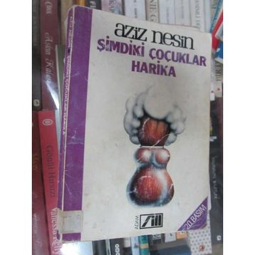 Şimdiki Çocuklar Harika - Aziz Nesin
