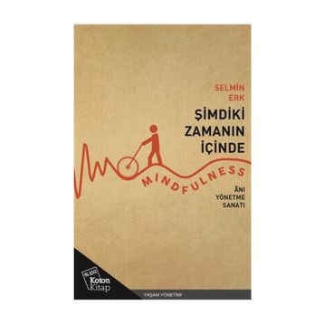 Şimdiki Zamanın İçinde - Selmin Erk
