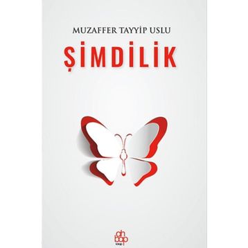 ŞIMDILIK 1945 - MUZAFFER TAYYIP USLU