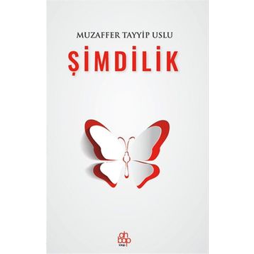 ŞIMDILIK 1945 - MUZAFFER TAYYIP USLU