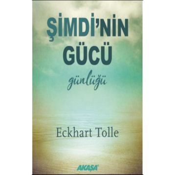 Şimdi'nin Gücü Günlüğü - Eckhart Tolle