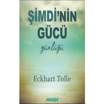 Şimdi'nin Gücü Günlüğü - Eckhart Tolle