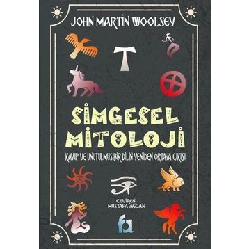 Simgesel Mitoloji - John Martin Woolsey