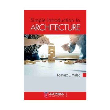 Simple Introduction to Architecture - Tomasz E. Malec