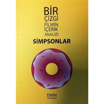 Simpsonlar - Bir Çizgi Filmin İçerik Analizi - Emin Sansarcı