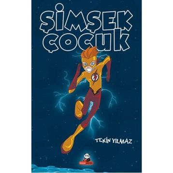 Şimşek Çocuk - Tekin Yılmaz