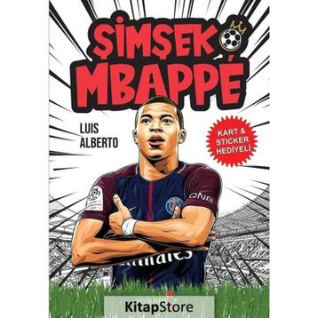 Şimşek Mbappe Luis Alberto